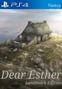 Dear Esther Landmark Edition PS4 Türkçe Yama